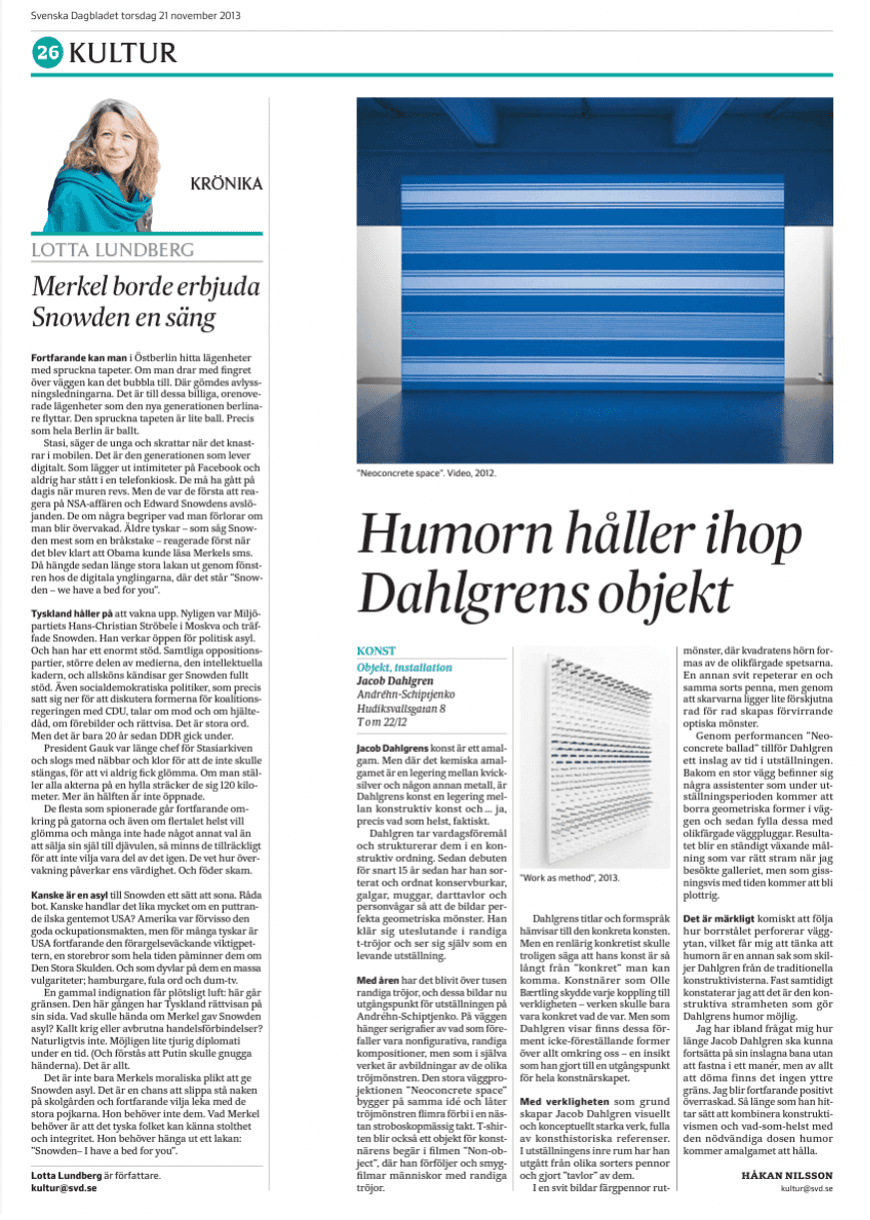 Svenska Dagbladet ‘Humour Holds Dahlgren’s Objects Together’  21 November 2013 By Hakan Nilsson  