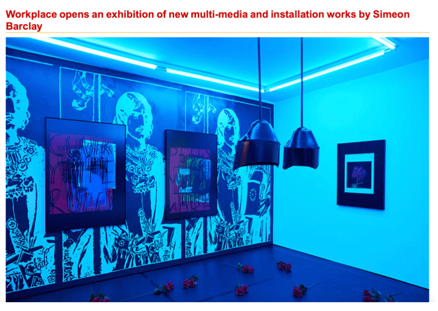 ‘Workplace opens an exhibition of new multi-media and installation works by Simeon Barclay’ September 15, 2021