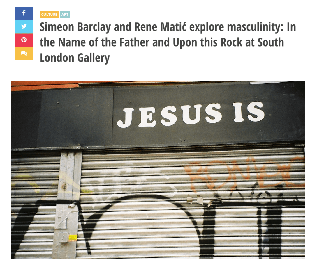 The Upcoming ‘Simeon Barclay and Rene Matic explore masculinity: In the Name of the Father and Upon this Rock at South London Gallery’ 26 September 2022 By Jessica Wall