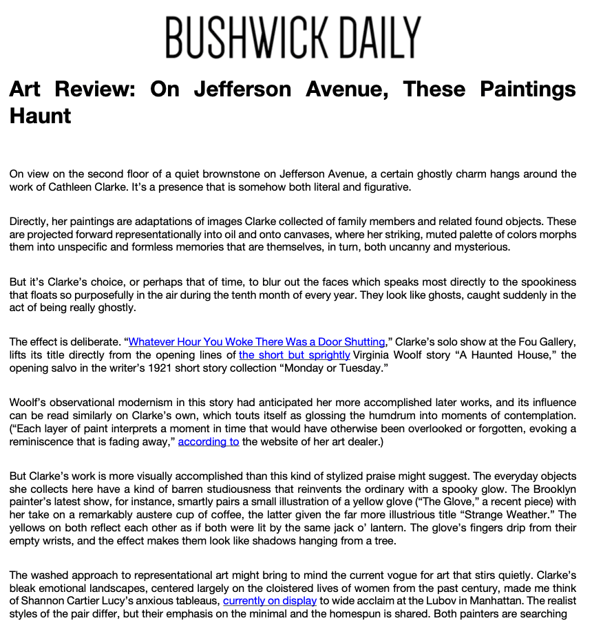 Bushwick Daily ‘Art Review: On Jefferson Avenue, These Paintings Haunt’ October 04, 2021 Andrew Karpan